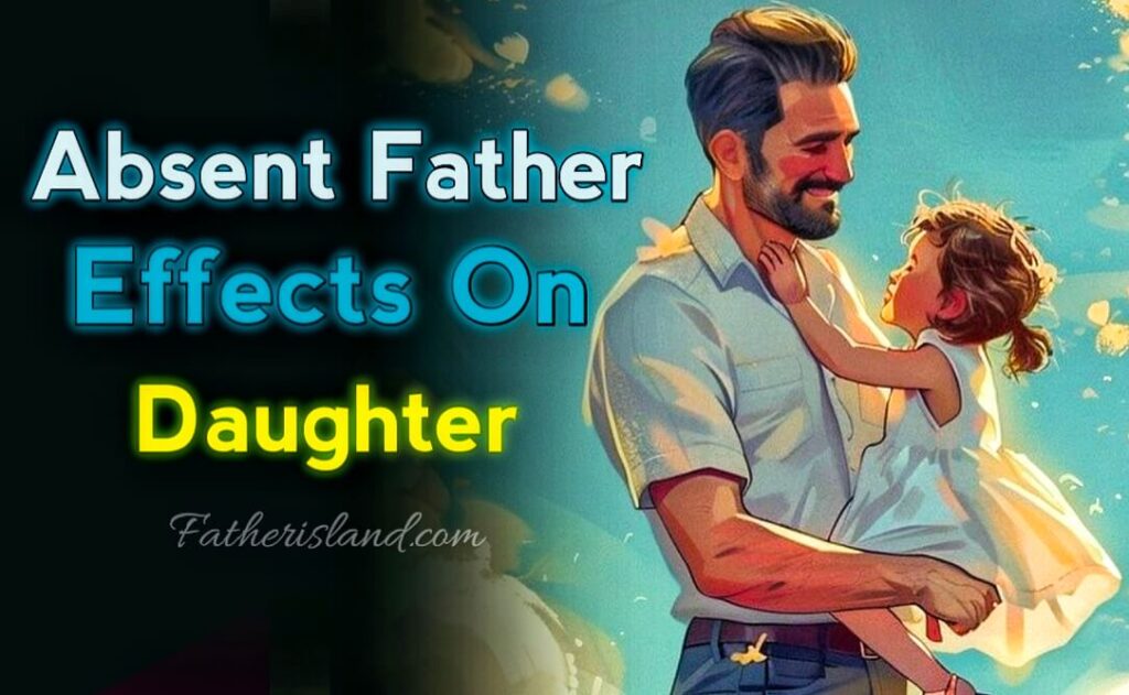 The Truth Behind the Fatherless Daughter Life - fatherisland.com