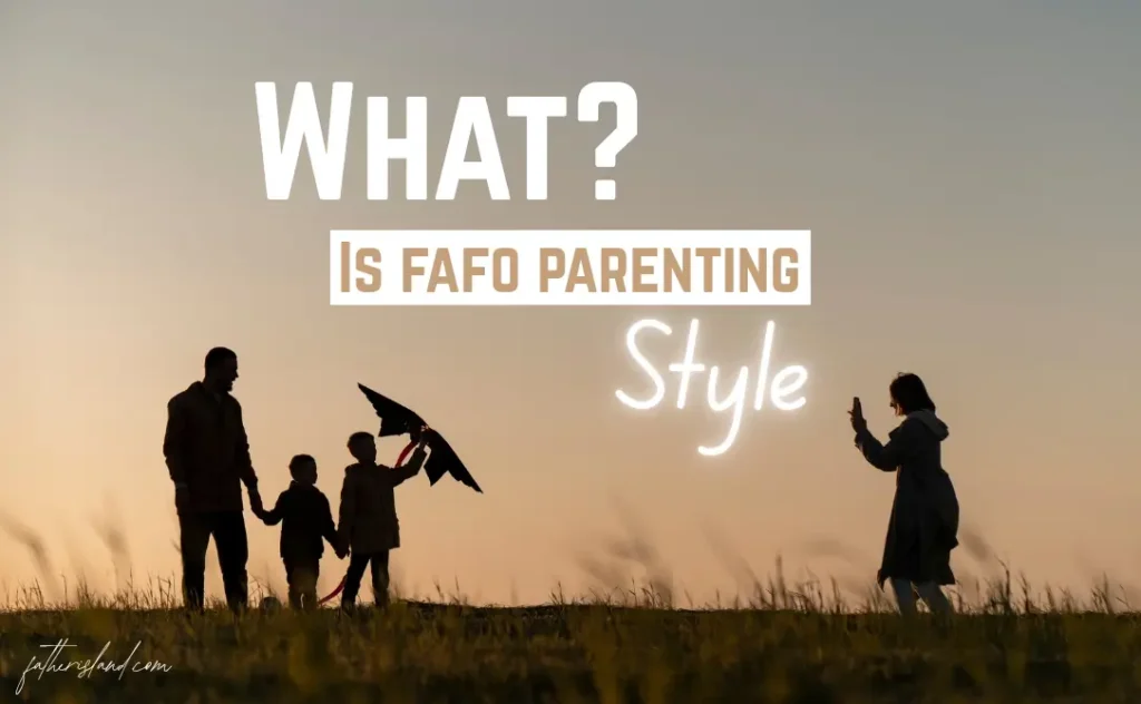 fafo parenting style
