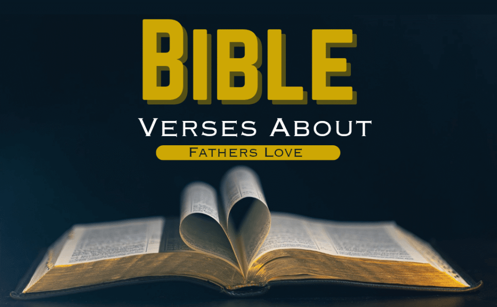 Fathers Love Bible Verse