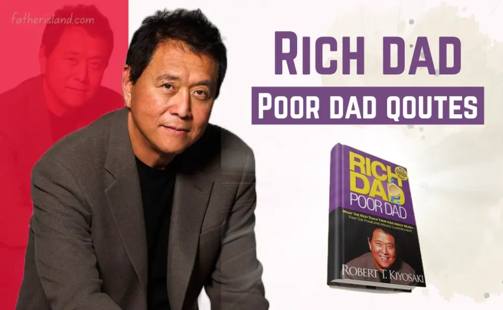 Rich Dad Poor Dad Qoutes