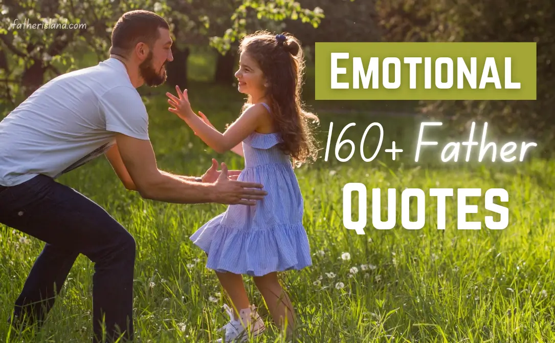 Emotional Father Quotes