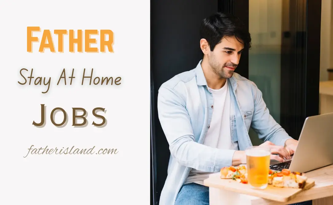Stay at Home Dad Jobs