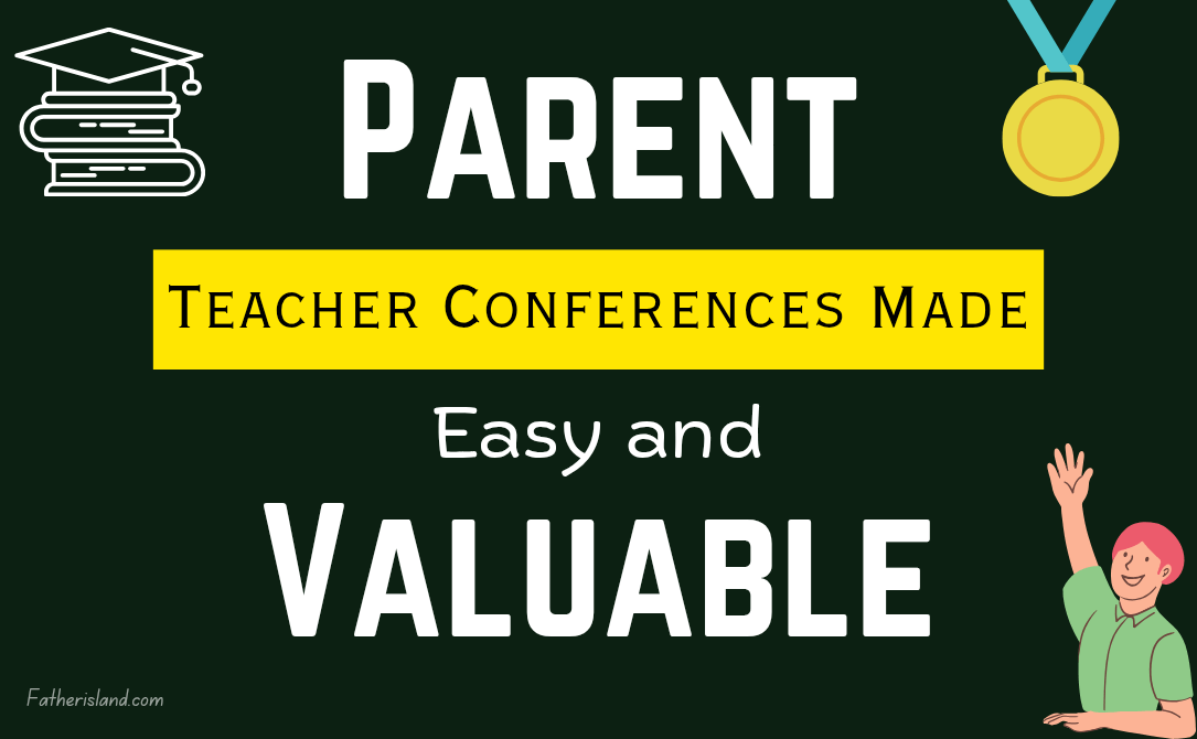 Parent Teacher Conferences